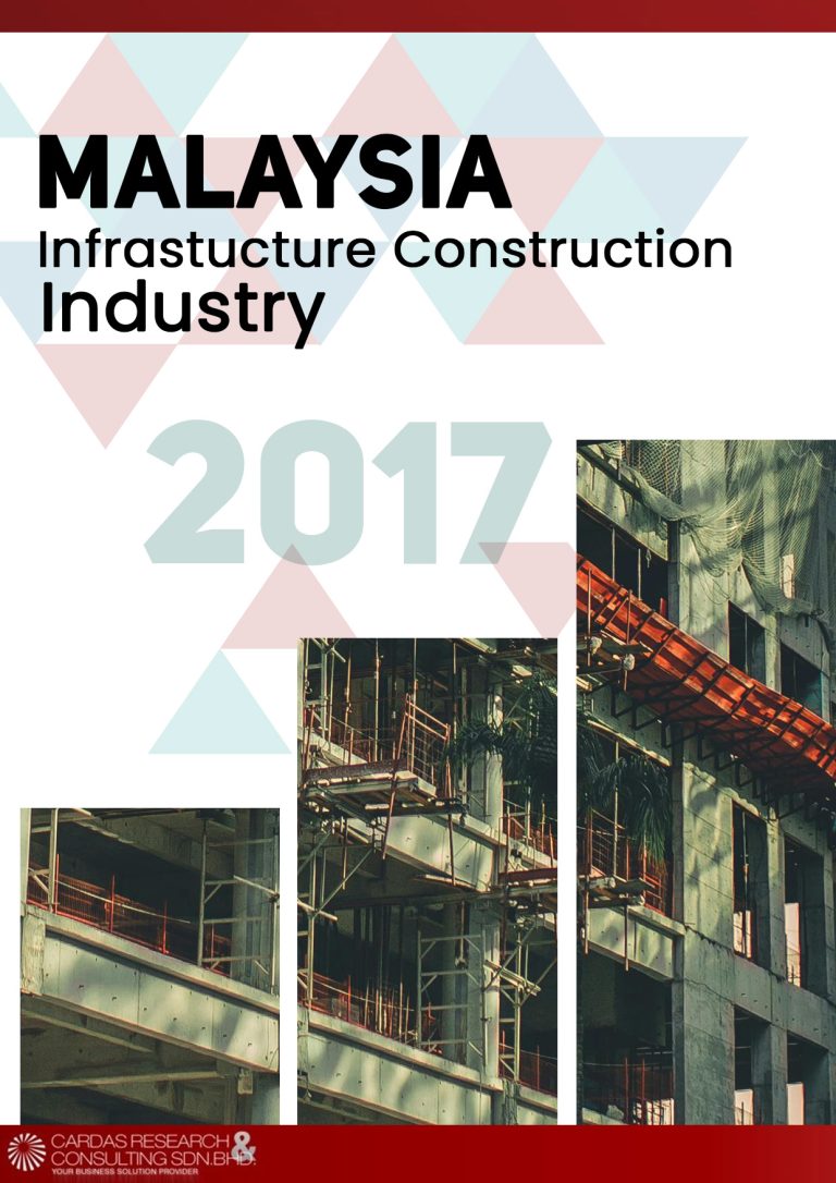 Infrastructure Construction Industry in Malaysia An Overview 2017 ...